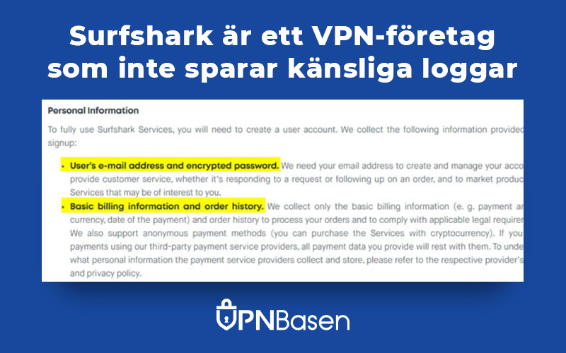 Surfshark ar ett VPN foretag som inte sparar kansliga loggar