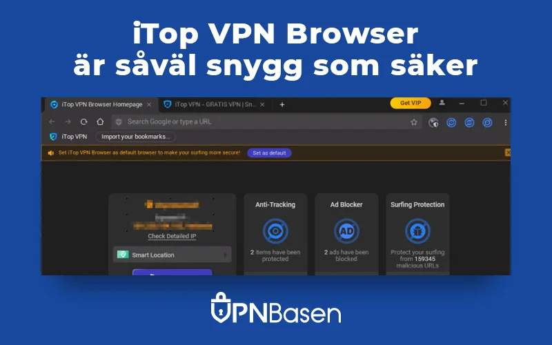 iTopVPN browser en skarmavbild av huvudgranssnittet kopia